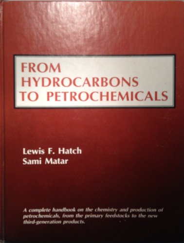 Beispielbild fr From Hydrocarbons to Petrochemicals zum Verkauf von Better World Books