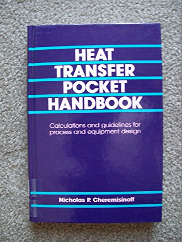 Beispielbild fr Heat Transfer Pocket Handbook zum Verkauf von Wonder Book