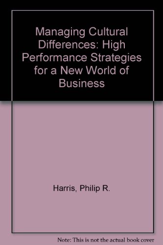 Stock image for Managing Cultural Differences: High Performance Strategies for a New World of Business for sale by NEPO UG