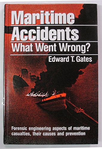 9780872014718: Maritime Accidents: What Went Wrong