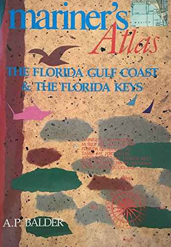 9780872014916: Mariner's Atlas: The Florida Gulf Coast and the Florida Keys
