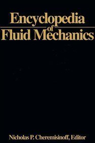 Beispielbild fr Encyclopedia of Fluid Mechanics, Volume 4: Solids and Gas-Solids Flows zum Verkauf von HPB-Red