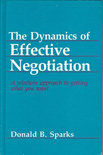 Imagen de archivo de The dynamics of effective negotiation a la venta por HPB-Emerald