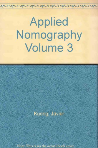 9780872015876: Applied Nomography Volume 3