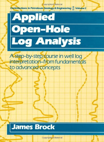 9780872016385: Contributions in Petroleum Geology and Engineering: Volume 2: Applied Open-Hole Log Analysis