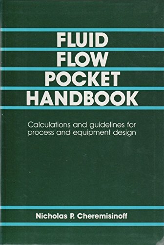9780872017078: Fluid Flow Pocket Handbook: Calculations and Guidelines for Process and Equipment Design