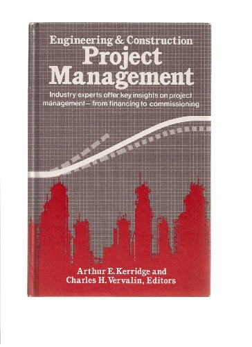 Beispielbild fr Engineering and Construction Project Management zum Verkauf von Better World Books