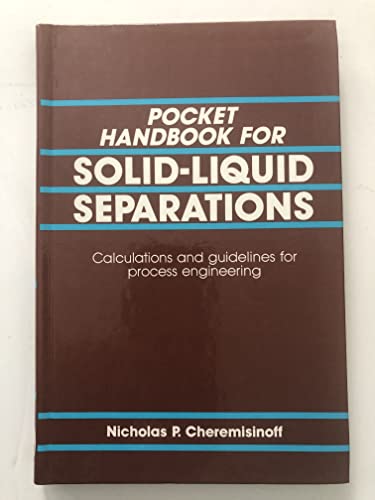 Beispielbild fr Pocket Handbook for Solid-Liquid Separations zum Verkauf von HPB Inc.