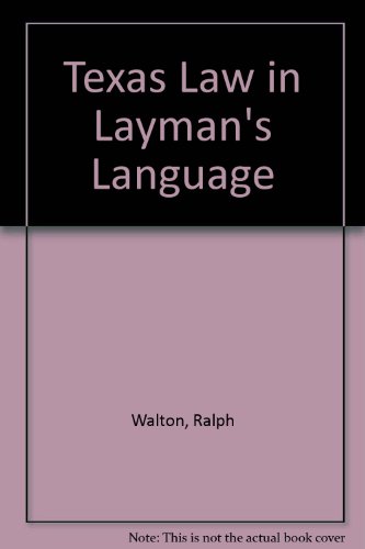 Imagen de archivo de Texas Law in Layman's Language a la venta por HPB-Red
