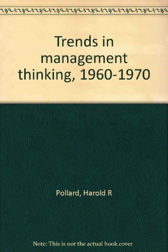 Beispielbild fr Trends in Management Thinking, 1960-1970 zum Verkauf von Better World Books