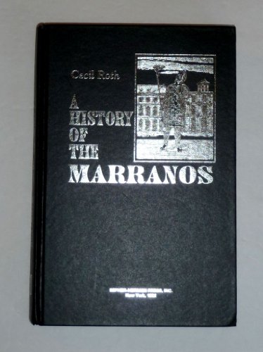 A History of the Marranos (9780872030404) by Roth, Cecil