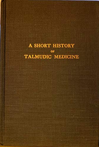 A short history of Talmudic medicine