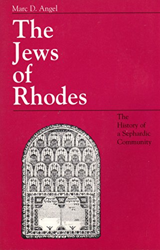 9780872031531: The Jews of Rhodes: The history of a Sephardic community