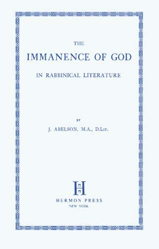 Stock image for The Immanence of God in Rabbinical Literature for sale by Revaluation Books