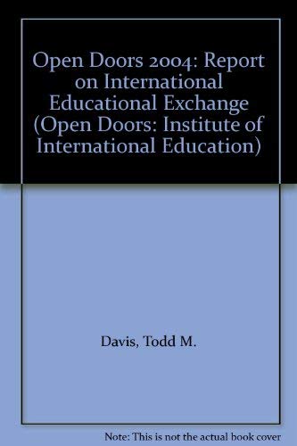 Imagen de archivo de Open Doors 2004: Report on International Educational Exchange (Open Doors: Institute of International Education) a la venta por Better World Books