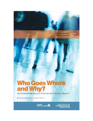 Imagen de archivo de Who Goes Where and Why?: An Overview and Analysis of Global Educational Mobility a la venta por HPB-Red