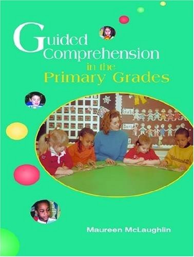 Stock image for Guided Comprehension in the Primary Grades for sale by Better World Books