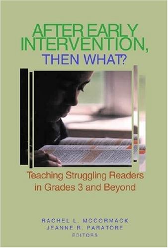 Beispielbild fr After Early Intervention, Then What?: Teaching Struggling Readers in Grades 3 and Beyond zum Verkauf von Wonder Book