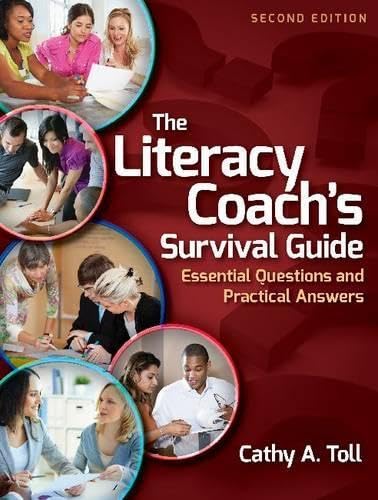 Beispielbild fr The Literacy Coachs Survival Guide: Essential Questions and Practical Answers, 2nd Edition zum Verkauf von Save With Sam