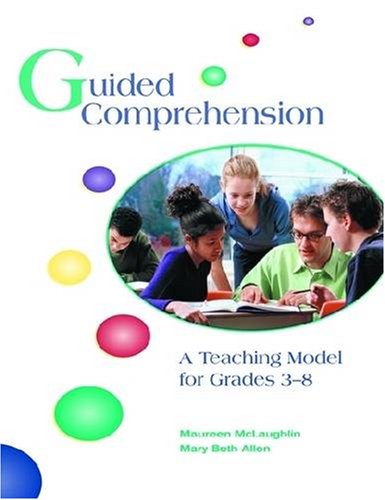 9780872071728: Guided Comprehension: A Teaching Model for Grades 3-8