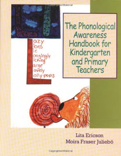 Stock image for The Phonological Awareness Handbook for Kindergarten and Primary Teachers for sale by Front Cover Books