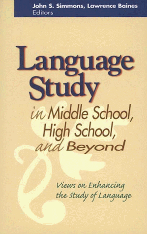 Stock image for Language Study in Middle School, High School and Beyond for sale by Better World Books: West