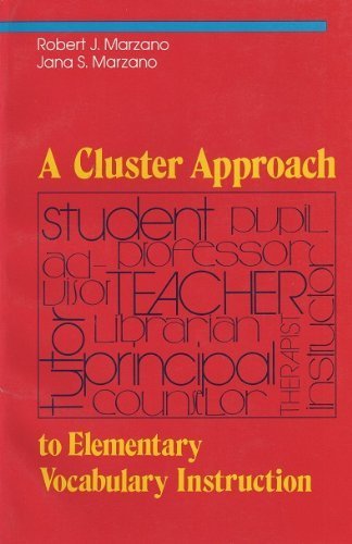 A Cluster Approach to Elementary Vocabulary Instruction (Reading AIDS Series) (9780872072329) by Marzano, Robert J.; Marzano, Jana S.