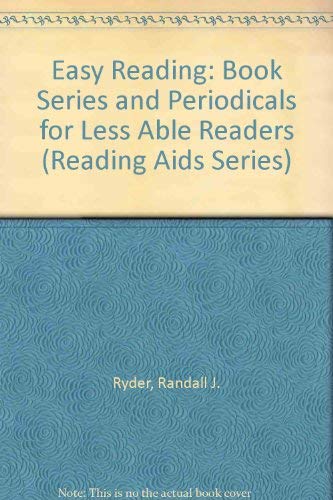 Beispielbild fr Easy Reading: Book Series and Periodicals for Less Able Readers (Reading AIDS Series) zum Verkauf von Wonder Book