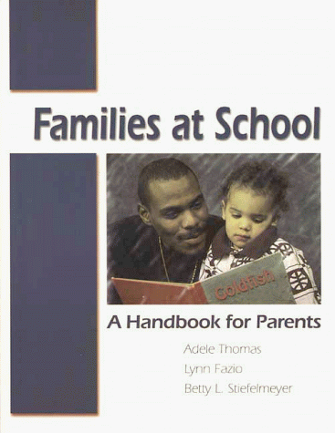 Stock image for Families at School: A Handbook for Parents for sale by BookHolders