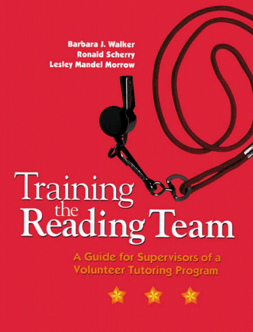 9780872072497: Training the Reading Team: A Guide for Supervisors of a Volunteer Tutoring Programme