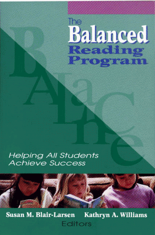 Stock image for The Balanced Reading Program: Helping All Students Achieve Success for sale by Wonder Book