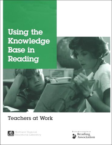 Using the Knowledge Base in Reading: Teachers at Work : July 1999 (9780872072626) by Braunger, Jane; Lewis, Jan Patricia