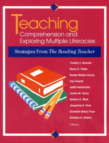 9780872072817: Teaching Comprehension and Exploring Multiple Literacies: Strategies from "the Reading Teacher"