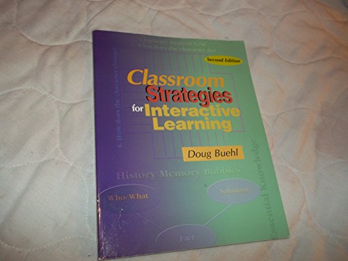 Beispielbild fr Classroom Strategies for Interactive Learning zum Verkauf von Better World Books