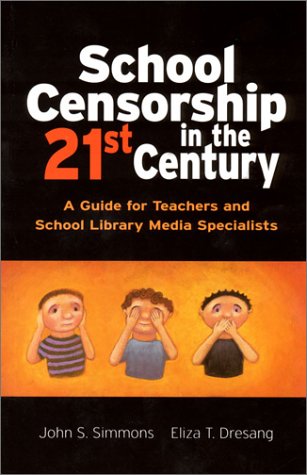 Beispielbild fr School Censorship in the 21st Century : A Guide for Teachers and School Library Media Specialists zum Verkauf von Better World Books