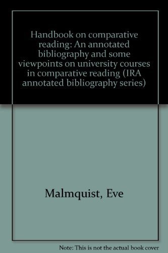 Imagen de archivo de Handbook on comparative reading: An annotated bibliography and some viewpoints on university courses in comparative reading (IRA annotated bibliography series) a la venta por RiLaoghaire