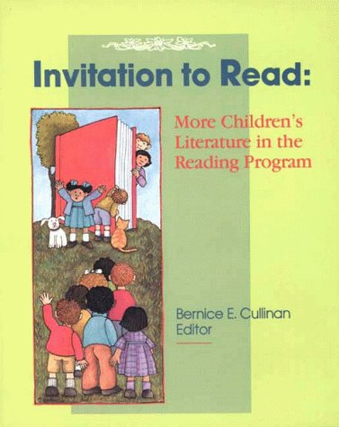Stock image for Invitation to Read: More Children's Literature in the Reading Program for sale by SecondSale