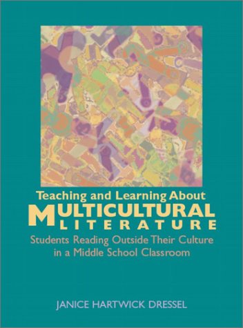 9780872074576: Teaching and Learning About Multicultural Literature: Students Reading Outside Their Culture in a Middle School Classroom