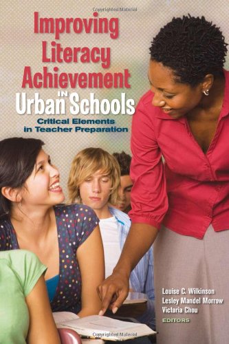 Imagen de archivo de Improving Literacy Achievement in Urban Schools : Critical Elements in Teacher Preparation a la venta por Better World Books