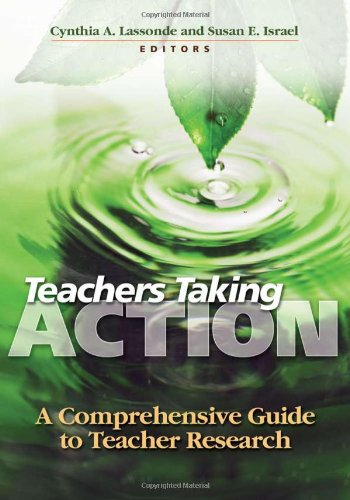 Stock image for Teachers Taking Action : A Comprehensive Guide to Teacher Research for sale by Better World Books