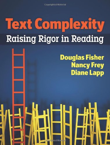 Beispielbild fr Text Complexity : Raising Rigor in Reading zum Verkauf von Better World Books