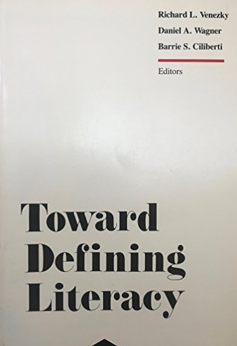 Toward Defining Literacy (9780872075337) by Venezky, Richard L.; Wagner, Daniel A.