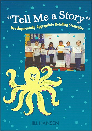 9780872075382: Tell Me A Story: Developmentally Appropriate Retelling Strategies