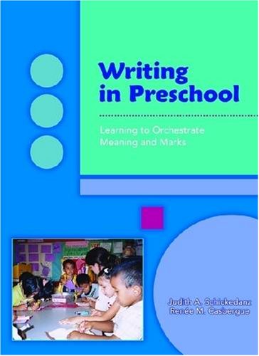 9780872075467: Writing in Preschool: Learning to Orchestrate Meaning and Marks