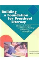 Beispielbild fr Building a Foundation for Preschool Literacy : Effective Instruction for Children's Reading and Writing Development zum Verkauf von Better World Books