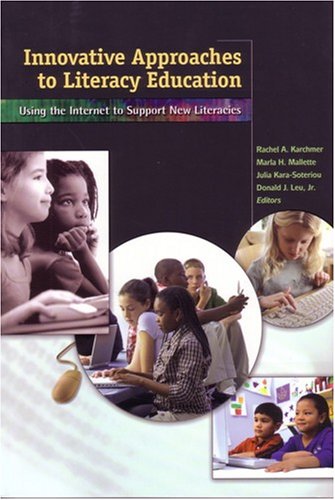 Imagen de archivo de Innovative Approaches to Literacy Education : Using the Internet to Support New Literacies a la venta por Better World Books: West