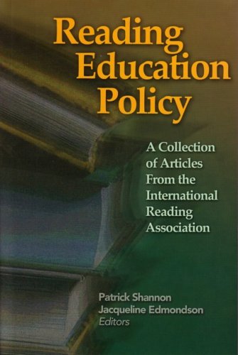 Imagen de archivo de Reading Education Policy : A Collection of Articles from the International Reading Association a la venta por Better World Books: West