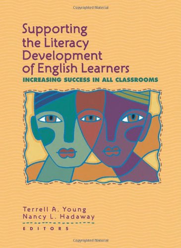 Stock image for Supporting the Literacy Development of English Learners: Increasing Success in All Classrooms for sale by Save With Sam