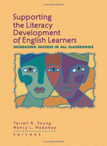 Stock image for Supporting the Literacy Development of English Learners: Increasing Success in All Classrooms for sale by SecondSale