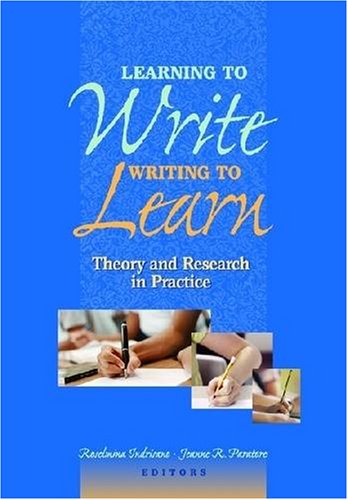 Learning to Write, Writing to Learn: Theory and Research in Practice (9780872075764) by Indrisano, Roselmina; Paratore, Jeanne R.